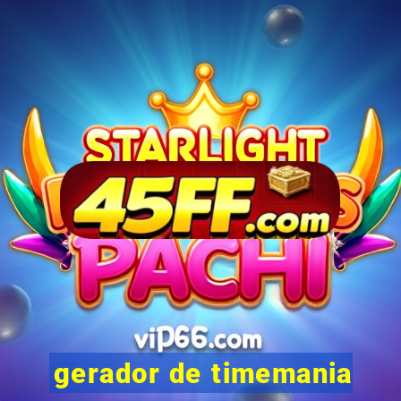 gerador de timemania